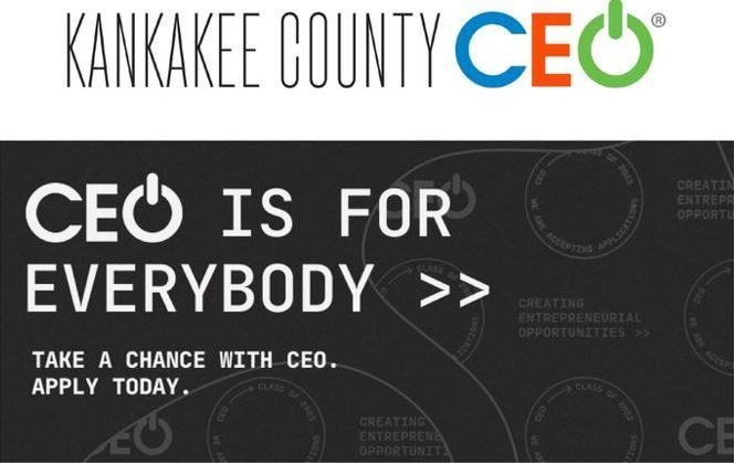 CEO is for Everybody. Kankakee County CEO Program